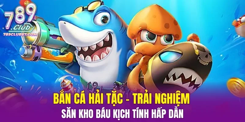 Bắn Cá Hải Tặc