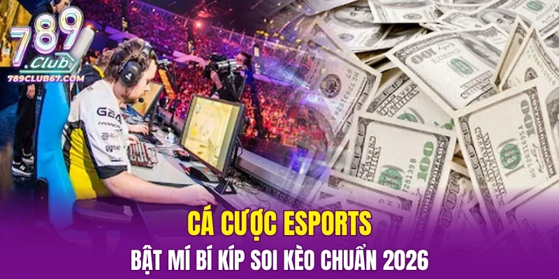Cá Cược Esports