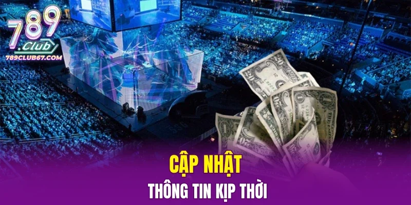 Cập nhật thông tin kịp thời