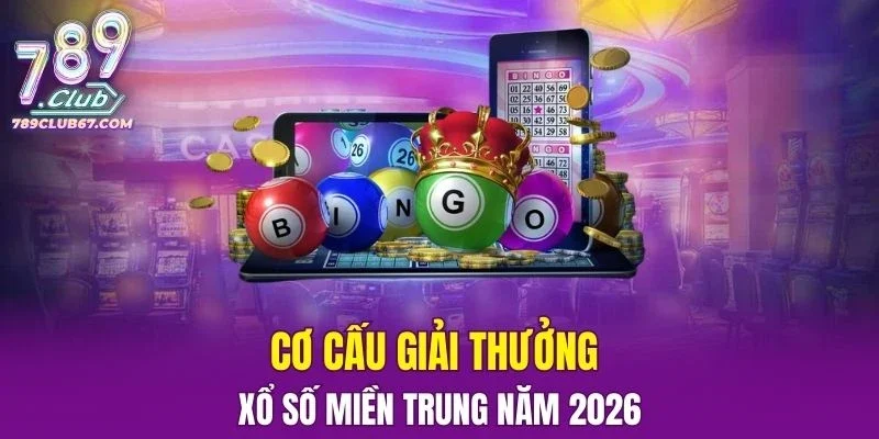 cơ cấu giải thưởng xổ số miền trung