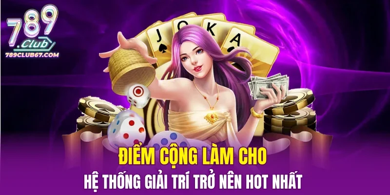 Điểm cộng làm cho hệ thống giải trí trở nên hot nhất