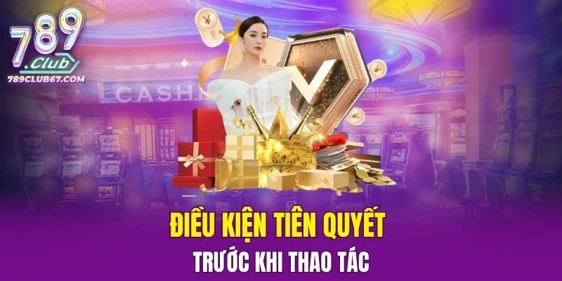 điều kiện đăng ký 789club