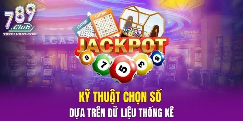 kỹ thuật chọn số dựa trên dữ liệu thống kê