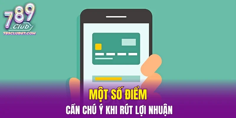 Một số điểm cần chú ý khi rút lợi nhuận