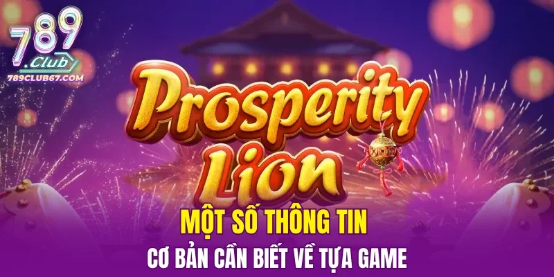 Một số thông tin cơ bản cần biết về tựa game