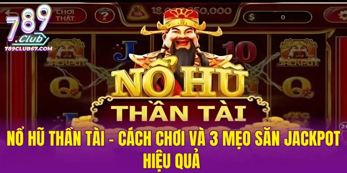 Nổ Hũ Thần Tài